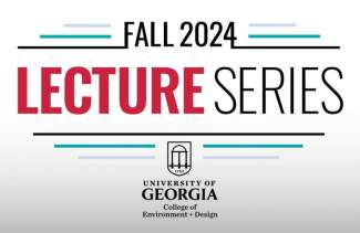 UGA Fall 2024 Lecture Series Graphic